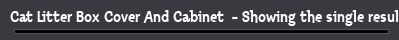 Cat Litter Box Cover And Cabinet  - Showing the single result