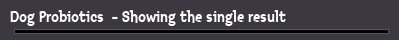 Dog Probiotics  - Showing the single result