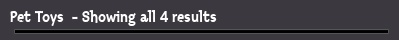 Pet Toys  - Showing all 4 results
