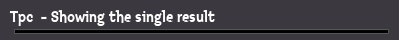 Tpc  - Showing the single result