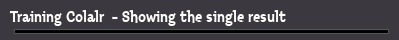 Training Colalr  - Showing the single result